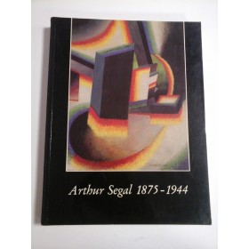   ARTHUR  SEGAL 1875- 1944 